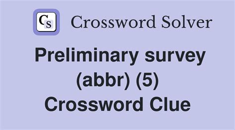 preliminary evaluation crossword clue|PRELIMINARY .